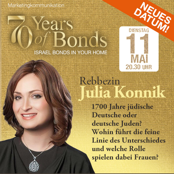 >Neues Datum! - Israel Bonds 70th Series - Julia Konnik - 11.Mai 2021