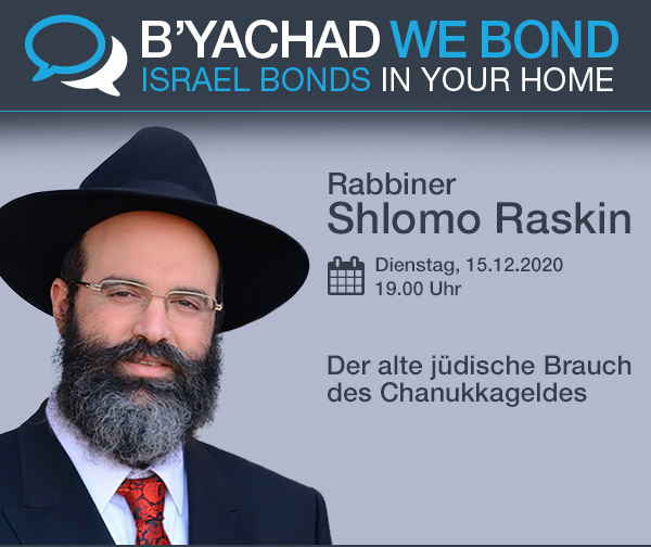 Israel Bonds B'yachad We Bond - Rabbiner Shlomo Raskin - Dienstag, 15.12.2020 19.00 Uhr